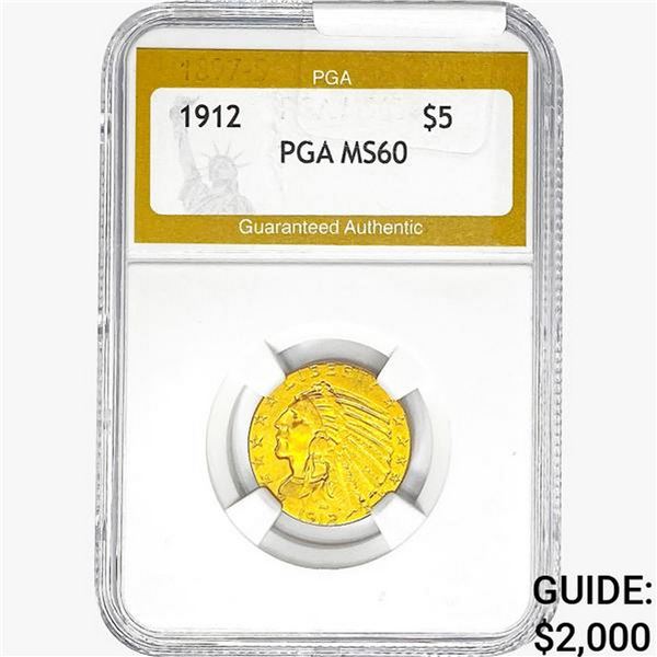 1912 $5 Gold Half Eagle PGA MS60