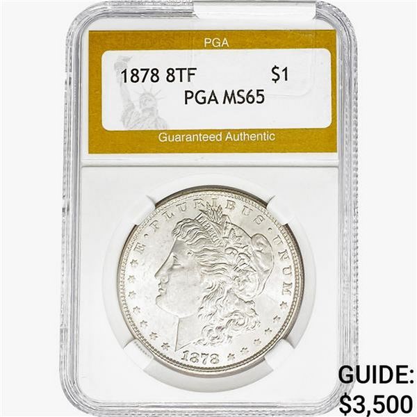 1878 8TF Morgan Silver Dollar PGA MS65