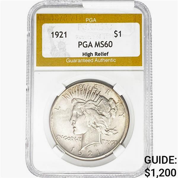 1921 Silver Peace Dollar PGA MS60 High Relief