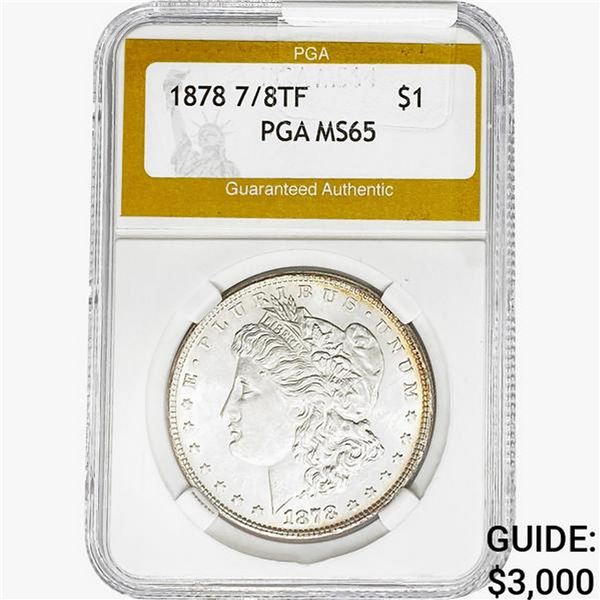 1878 7/8TF Morgan Silver Dollar PGA MS65