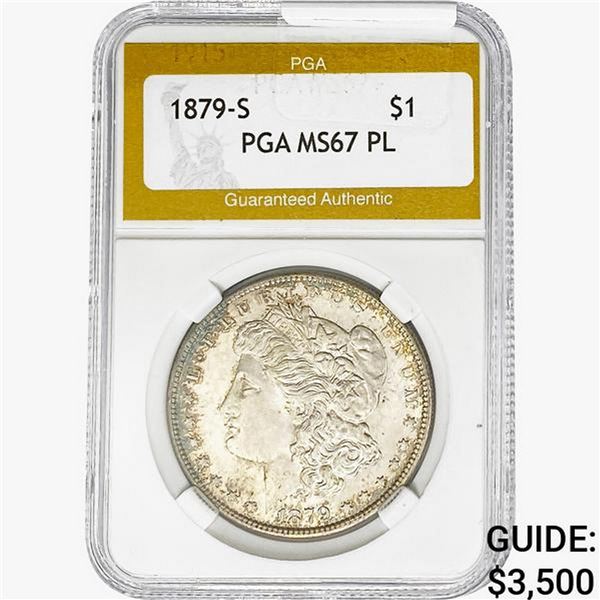 1879-S Morgan Silver Dollar PGA MS67 PL