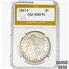 1881-S Morgan Silver Dollar PGA MS65 PL