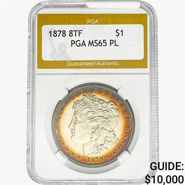 1878 8TF Morgan Silver Dollar PGA MS65 PL