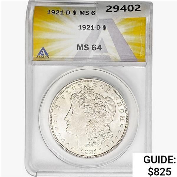 1921-D Morgan Silver Dollar ANACS MS64