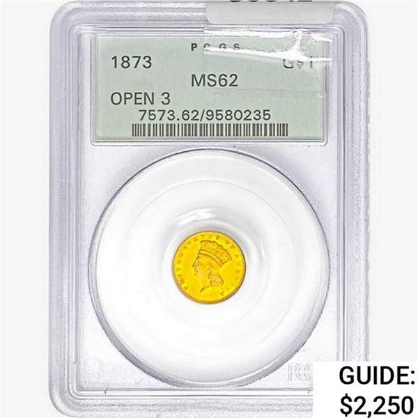 1873 Rare Gold Dollar PCGS MS62 Open 3