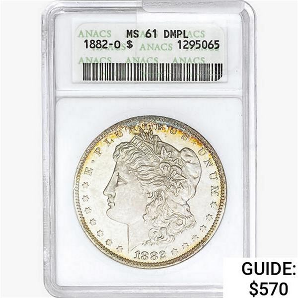 1882-O Morgan Silver Dollar ANACS MS61 DMPL