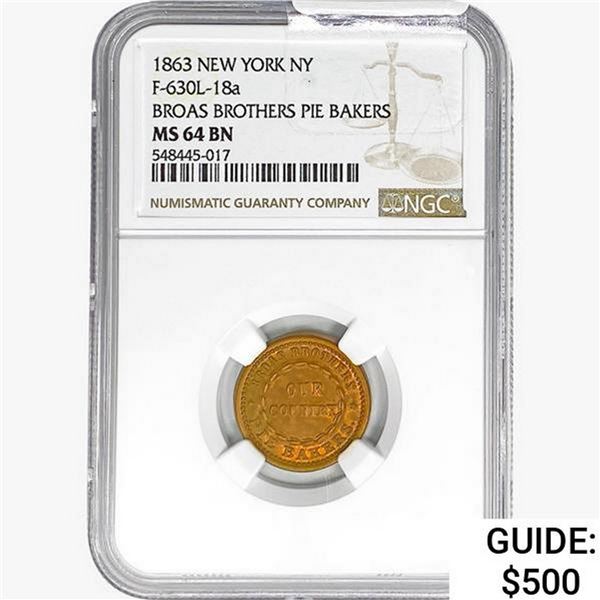 1863 NY Token F-630L-18a NGC MS64 BN Broas Bros.