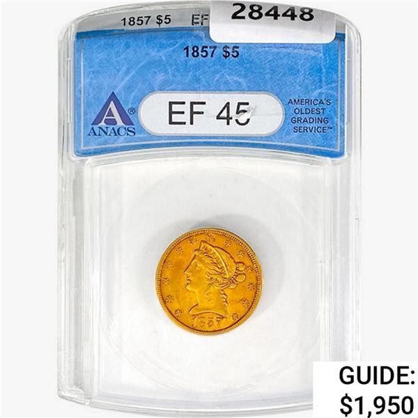 1857 $5 Gold Half Eagle ANACS EF45