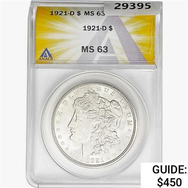 1921-D Morgan Silver Dollar ANACS MS63