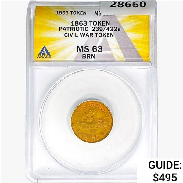 1863 Token Patriotic 239/422a Civ. W. ANACS MS63 BRN