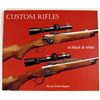 Image 1 : “Custom Rifles in Black & White” Book by Steven Dodd Hughes