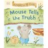 Image 1 : NEW HARDCOVER - MOUSE TELLS THE TRUTH