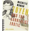 Image 1 : NEW HARDCOVER - MAGNETIC WOMAN: TOYEN AND THE