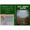 Image 1 : Back - Country Hunting: Pursuing the Trophy of the "Experience"