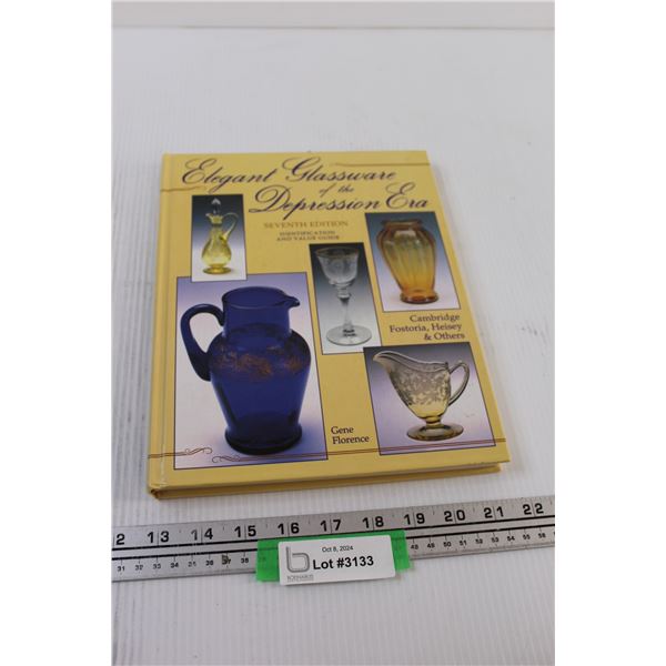 Book: Elegant Glassware of the Depression Era - Hard Cover