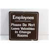 Image 2 : Wall Sign - ''Employees, Please Do Not Leave Valuables in Change Rooms'' 13'' x 13''