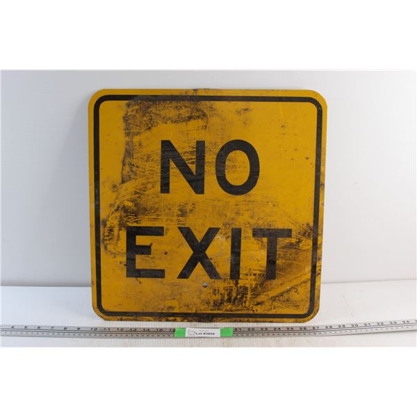 No Exit Sign 18'' x 18''