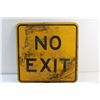 Image 2 : No Exit Sign 18'' x 18''
