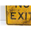 Image 4 : No Exit Sign 18'' x 18''