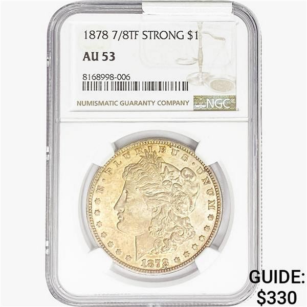 1878 7/8TF Morgan Silver Dollar NGC AU53