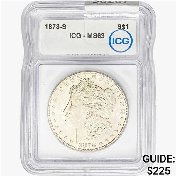 1878-S Morgan Silver Dollar ICG MS63