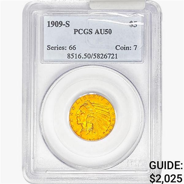 1909-S $5 Gold Half Eagle PCGS AU50