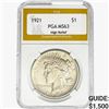 1921 Silver Peace Dollar PGA MS63 High Relief