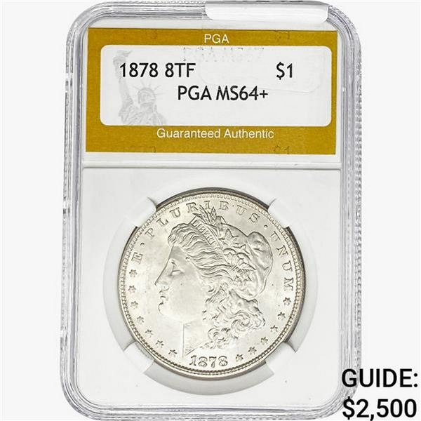 1878 8TF Morgan Silver Dollar PGA MS64+