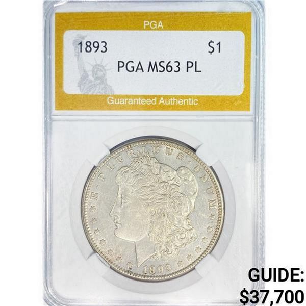 1893 Morgan Silver Dollar PGA MS63 PL