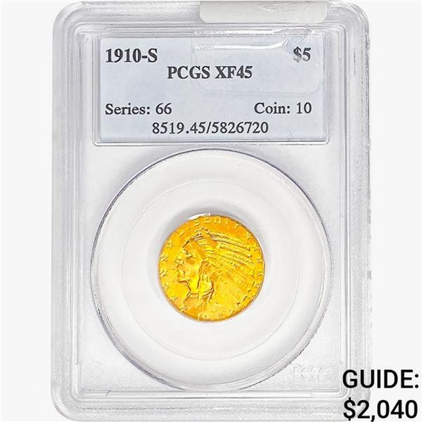 1910-S $5 Gold Half Eagle PCGS XF45
