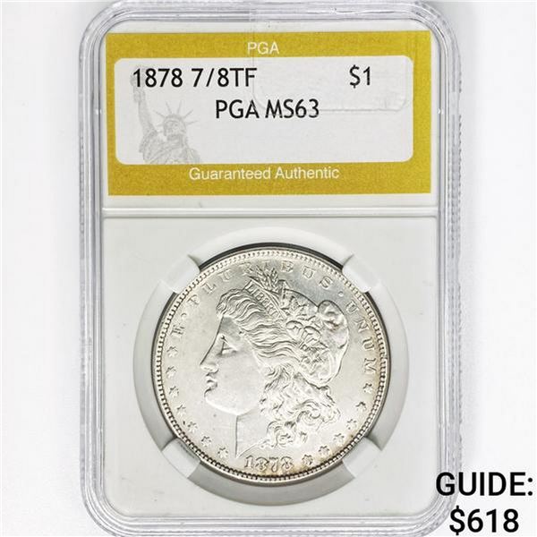 1878 7/8TF Morgan Silver Dollar PGA MS63