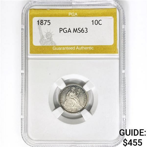 1875 Seated Liberty Dime PGA MS63