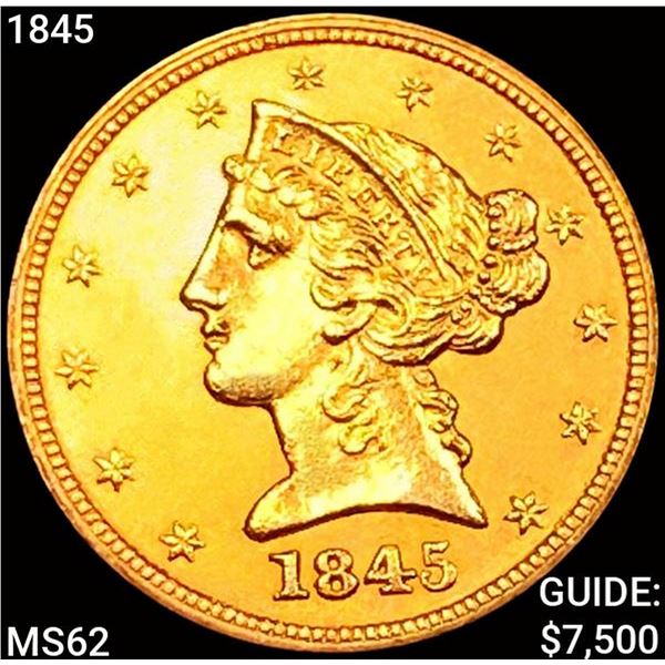 1845 $5 Gold Half Eagle UNCIRCULATED