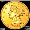 Image 1 : 1845 $5 Gold Half Eagle UNCIRCULATED
