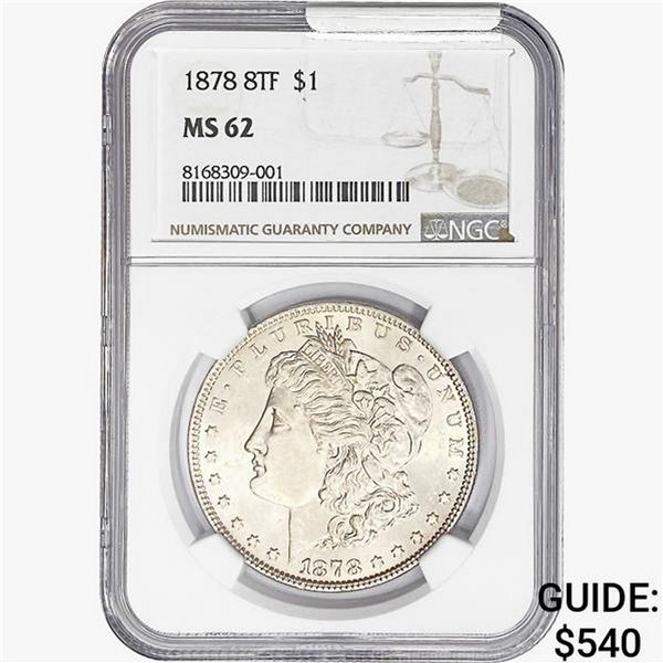 1878 8TF Morgan Silver Dollar NGC MS62
