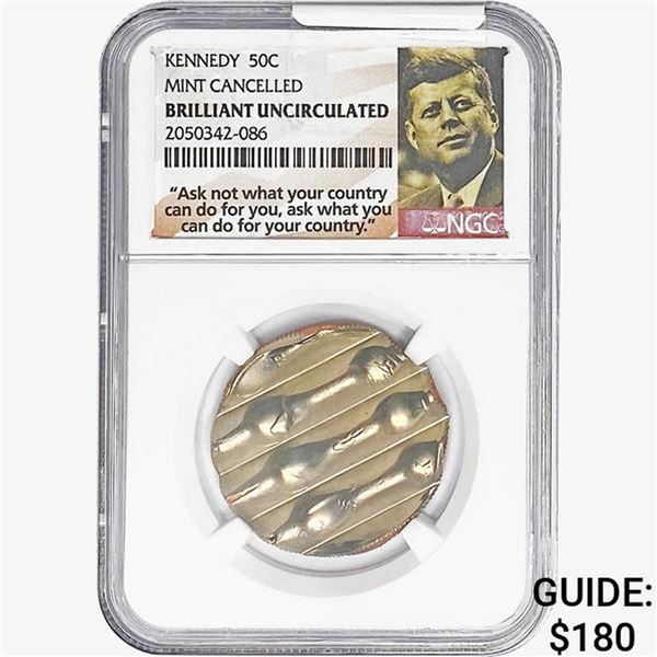 Kennedy Half Dollar NGC BU  Mint Cancelled