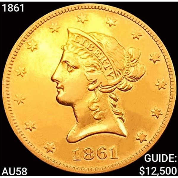 1861 $10 Gold Eagle CHOICE AU