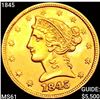 Image 1 : 1845 $5 Gold Half Eagle UNCIRCULATED