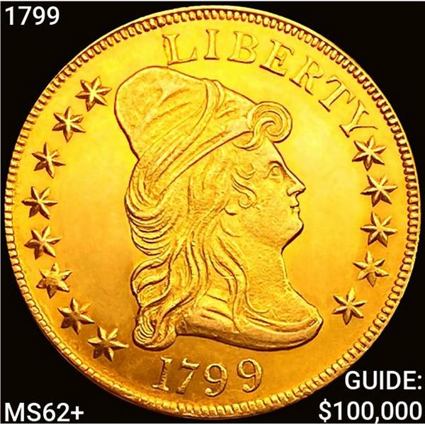 1799 $10 Gold Eagle UNCIRCULATED +