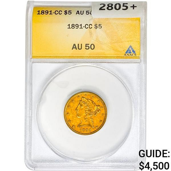 1891-CC $5 Gold Half Eagle ANACS AU50