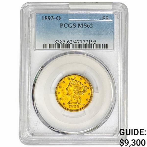 1893-O $5 Gold Half Eagle PCGS MS62