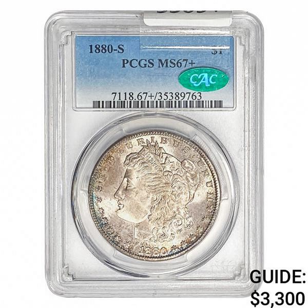 1880-S CAC Morgan Silver Dollar PCGS MS67+