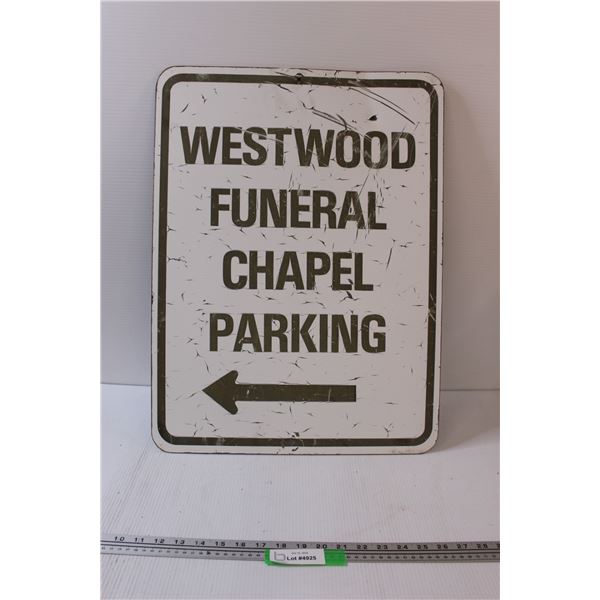 Westwood Funeral Chapel Parking Sign - 18" x 24"