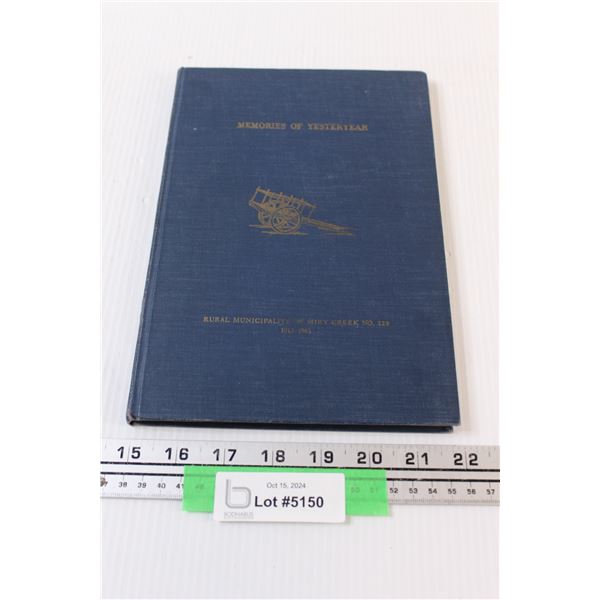 Memories of Yesteryear - Miry Creek - Hardcover Book