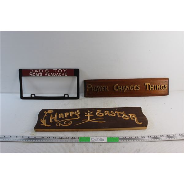 (2) Wooden Wall Signs - ''Prayer Changes Things & ''Happy Easter'' and Car Plate Frame