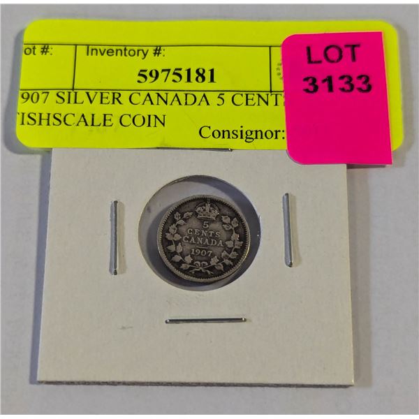 1907 SILVER CANADA 5 CENTS FISHSCALE COIN
