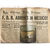 Image 1 : 1943 Chicago Daily Tribune - F.D.R Arrives in Mexico - Original Vintage Newspaper