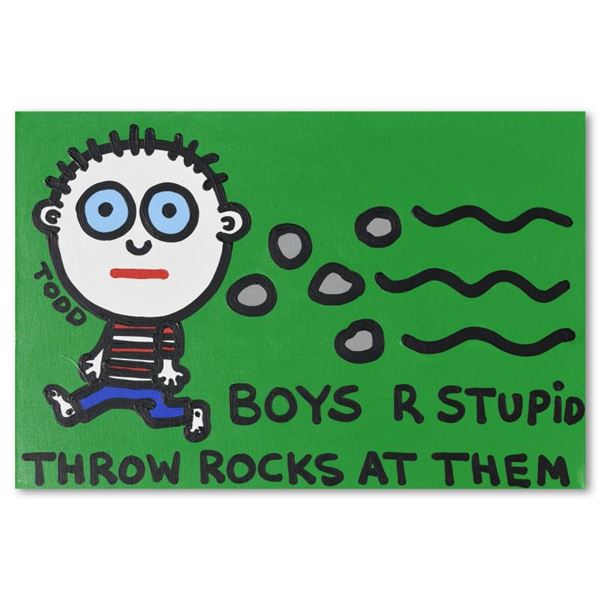 Todd Goldman "Boys Are Stupid" Original Acrylic on Canvas