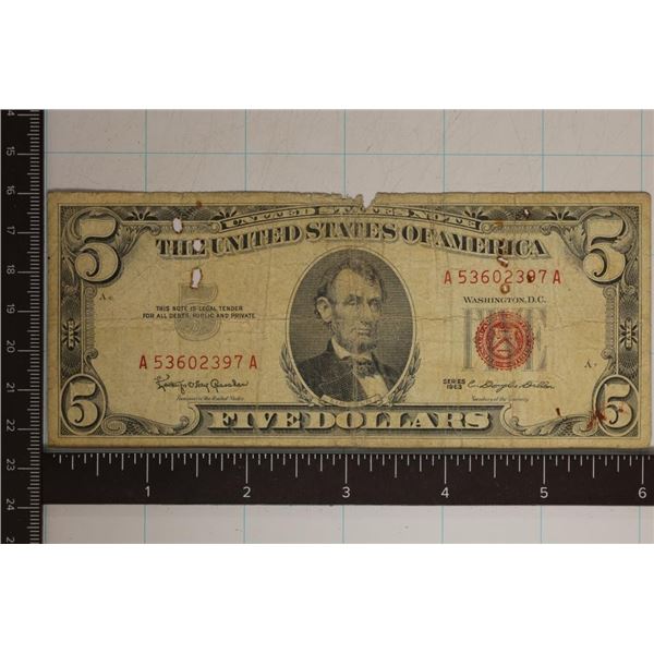 1963 US $5 RED SEAL NOTE WITH HOLES AS SHOWN