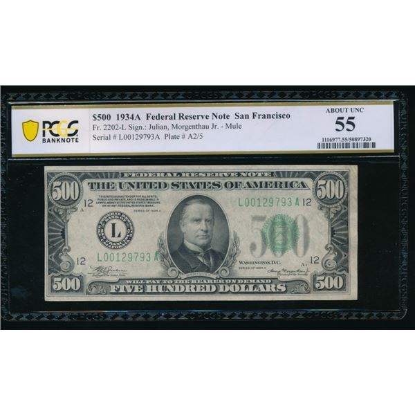 1934A $500 San Francisco FRN PCGS 55